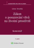 Zákon o posuzování vlivů na životní prostředí, komentář, 3. vydání