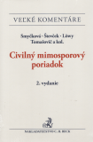 Civilný mimosporový poriadok. Komentár, 2. vydanie