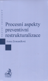 Procesní aspekty preventivní restrukturalizace