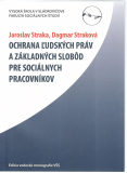 Ochrana ľudských práv a základných slobôd pre sociálnych pracovníkov