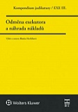 Kompendium judikatury. Odměna exekutora a náhrada nákladů. 3. díl