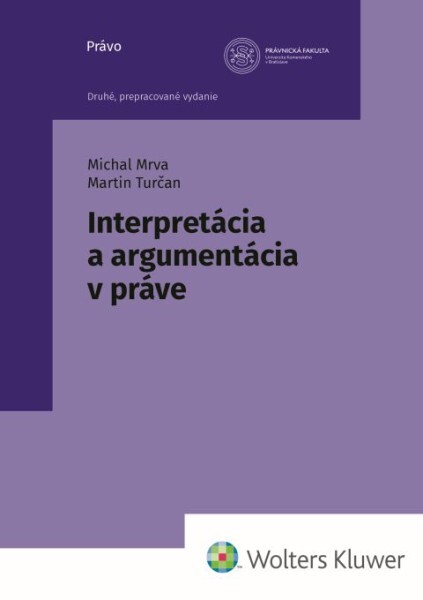 Interpretácia a argumentácia v práve