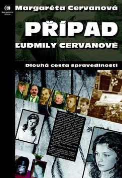 Případ Ľudmily Cervanové: Dlouhá cesta spravedlnosti