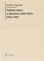 Politický zápas o jednotnou státní školu 1945 -1949