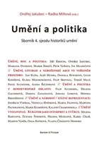 Umění a politika - Sborník 4. sjezdu historiků umění