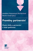 Proměny partnerství: Životní dráhy a partnerství v české společnosti