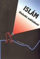 Islám – hluboké nahlédnutí