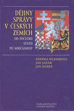 Dějiny správy v českých zemích: Od počátků státu po současnost