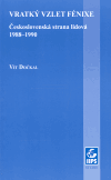 Vratký vzlet Fénixe: Československá strana lidová 1988-1990