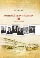 Politické dejiny Martina - Príbeh centra