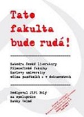 Tato fakulta bude rudá