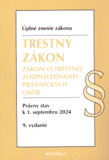 Trestný zákon. Zákon o trestnej zodpovednosti právnických osôb