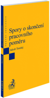 Spory o skončení pracovního poměru