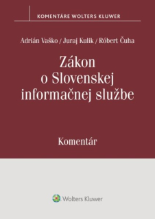 Zákon o Slovenskej informačnej službe. Komentár