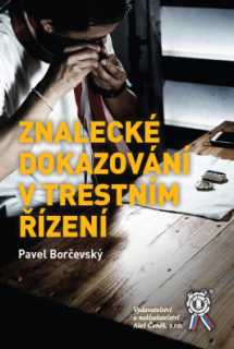 Znalecké dokazování v trestním řízení