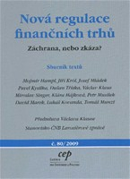 Nová regulace finančních trhů - Záchrana, nebo zkáza?