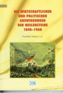 Die Wirtschaftlichen und Politischen auswirkungen der Meilensteine 1848-1968