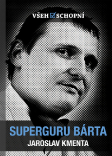 Superguru Bárta - Všehoschopní