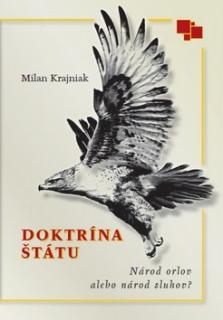 Doktrína štátu: Národ orlov alebo národ sluhov?