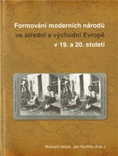 Formování moderních národů ve střední a východní Evropě v 19. a 20. století