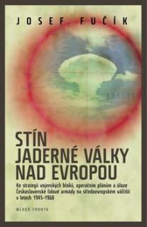 Stín jaderné války nad Evropou