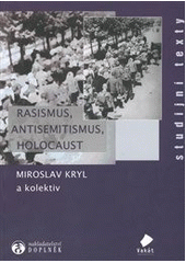 Rasismus, antisemitismus, holocaust