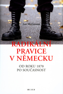 Radikální pravice v Německu: Od roku 1870 po současnost