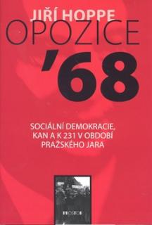 Opozice 68: Sociální demokracie, KAN a K 231 v období pražského jara