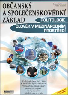 Politologie, Člověk v mezinárodním prostředí: Občanský a společenskovědní základ