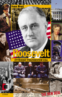 Roosevelt (čtyřikrát prezidentem USA)