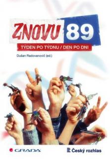 Znovu 89 týden po týdnu, den po dni