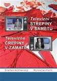 Televizní střepiny v sametu -Televizné črepiny v zamate