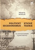 Politický secesionismus & Etické teorie