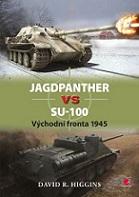 Jagdpanther vs SU–100: Východní fronta 1945