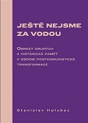 Ještě nejsme za vodou